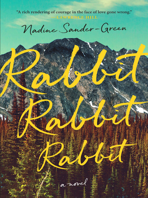 Title details for Rabbit Rabbit Rabbit by Nadine Sander-Green - Available